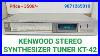 Kenwood-Am-Fm-Stereo-Synthesizer-Tuner-Kt-42-Price-3500-Only-Contact-No-9871265010-01-atw