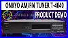 Onkyo-Am-Fm-Stereo-Tuner-Radio-System-T-4040-Product-Demo-01-icl